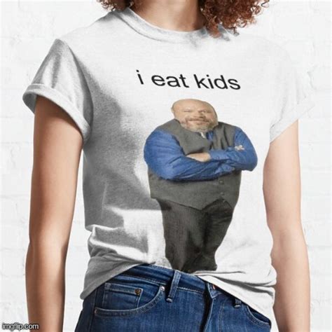 Image tagged in i eat kids - Imgflip