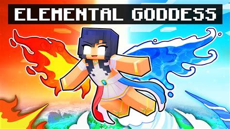 Playing as an ELEMENTAL GODDESS in Minecraft! - YouTube