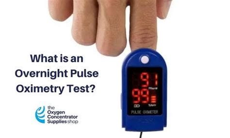 What is An Overnight Pulse Oximetry Test? - Oxygen Concentrator Supplies