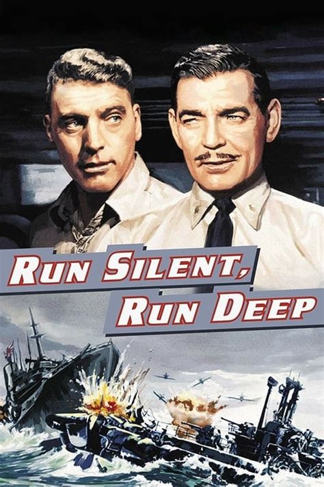 Run Silent, Run Deep (1958) — The Movie Database (TMDb)