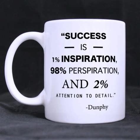 Funny Quotes Printed Coffee Mug "success is 1% inspiration,98% perspirati Ceramic Material White ...