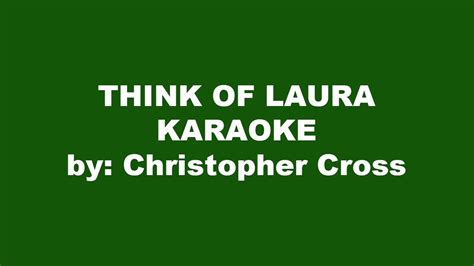 Christopher Cross Think Of Laura Karaoke - YouTube