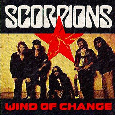 Wind Of Change - Song Lyrics and Music by Scorpions arranged by Erry ...