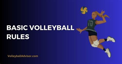 Basic Volleyball Rules - A Complete Breakdown of the Game's Rules