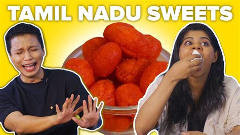 We Tasted Tamil Nadu Sweets For The First Time | BuzzFeed India - YouTube