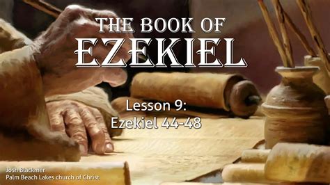 Ezekiel 44-48 - Palm Beach Lakes church of Christ