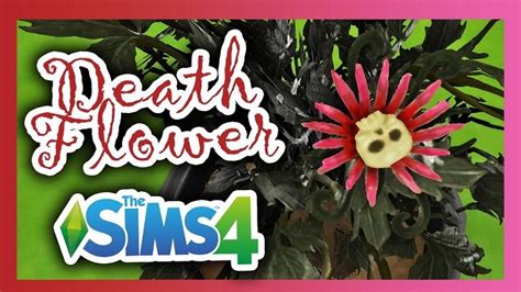 How To Get A Death Flower in the Sims 4 (Guide) 2023