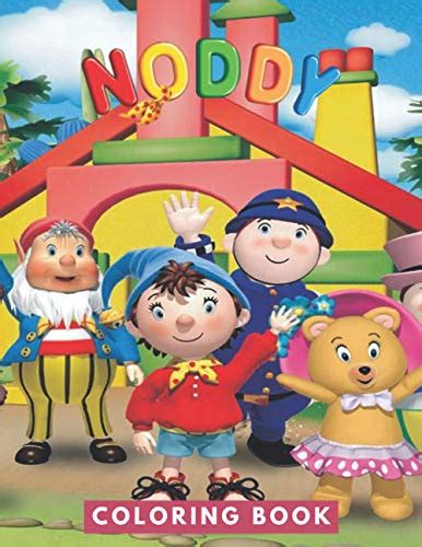 Noddy Coloring Book: JUMBO Coloring Book For Kids | Ages 2-13+ Noddy ...