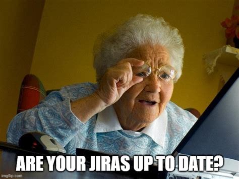 jira Memes & GIFs - Imgflip