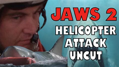 Jaws 2 Helicopter Attack Scene (Uncut) — The Daily Jaws