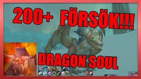 Dragon Soul Mounts! ( ) 91 & 191 FÖRSÖK! - YouTube