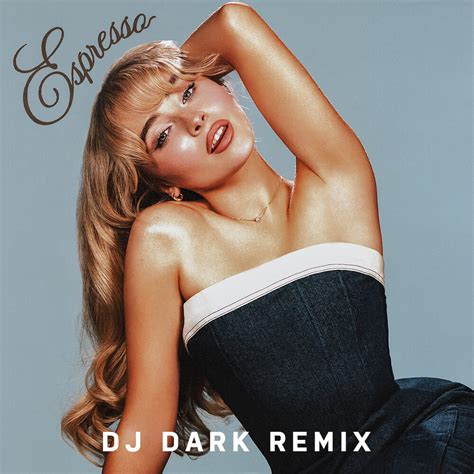 Sabrina Carpenter - Espresso (Dj Dark Remix) - Dj Dark Official Website