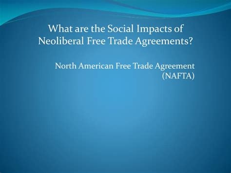 PPT - North American Free Trade Agreement (NAFTA ) PowerPoint Presentation - ID:5500903