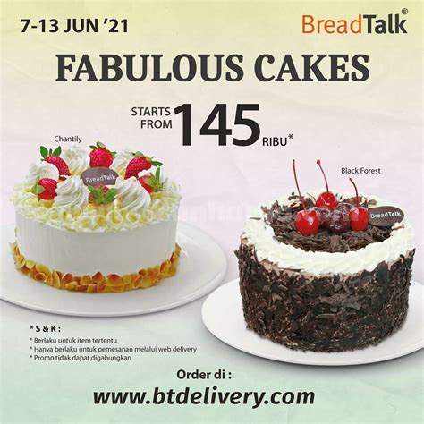 Breadtalk Promo Fabulous Cake – Whole Cakes Favorit mulai Rp 145.000 - scanharga