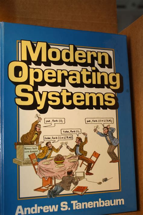 Modern Operating Systems by Tanenbaum, Andrew S - 1992