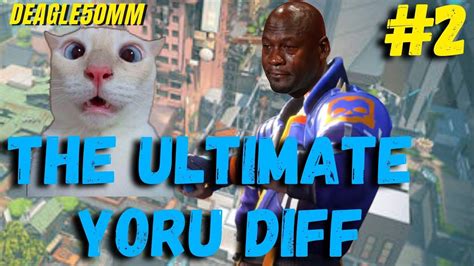 Valorant Funny Moments || The Ultimate Yoru Diff - YouTube