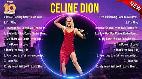 Best Songs of Celine Dion full album 2024 ~ Top 10 songs - YouTube