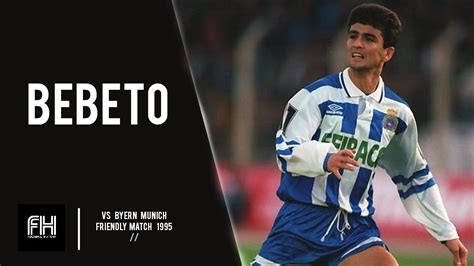 Bebeto Goals and Skills Deportivo de La Coruña 7-0 Bayern Munich Friendly Match 1995 - YouTube