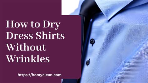 How To Dry Dress Shirts Without Wrinkles ( 5 Quick Methods)