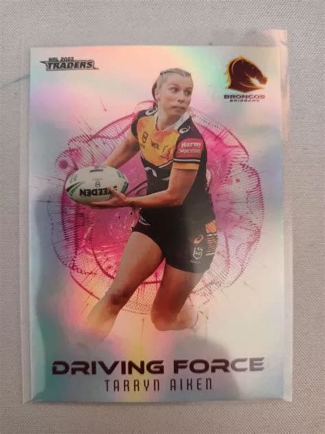 2023 NRL TRADERS Tarryn Aiken Driving Force $2.02 - PicClick