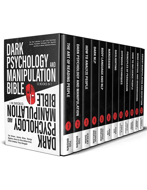 Dark Psychology and Manipulation Bible: 12 BOOKS IN 1: The Final Collection To Learn Dark ...