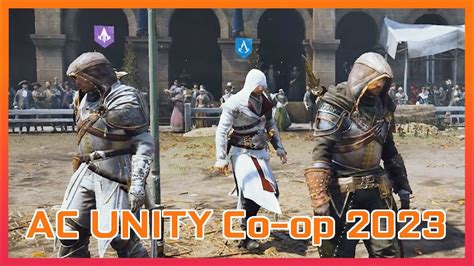 Assassin's Creed Unity Multiplayer 2023 | Co-op in 4K ULTRA GRAPHICS - YouTube