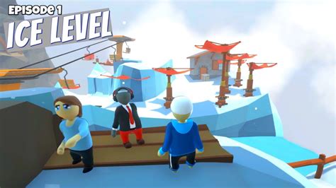 Human Fall Flat Ice Level [NEW] with Friends! - YouTube