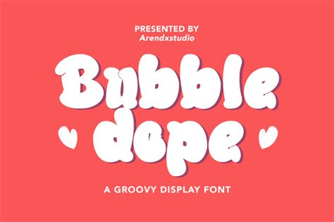 Bubble Dope - Groovy Display Font By Arendxstudio | TheHungryJPEG