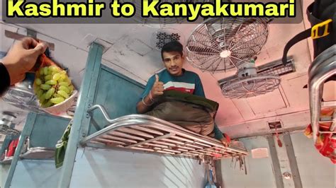 Kashmir to Kanyakumari - Himsagar Express Train Journey || 73 Hours in ...