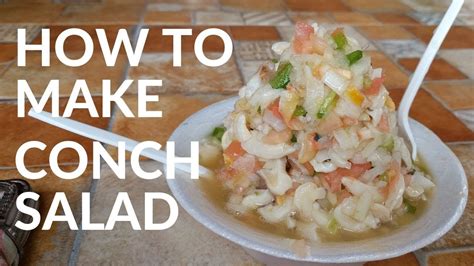 HOW TO MAKE CONCH SALAD | NASSAU, BAHAMAS | FISH FRY - YouTube