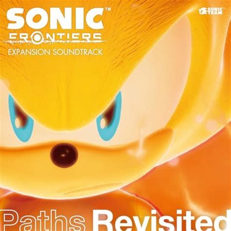 Play Sonic Frontiers Expansion Soundtrack Paths Revisited by Sonic The Hedgehog on Amazon Music