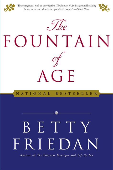 Fountain of Age | Book by Betty Friedan | Official Publisher Page | Simon & Schuster