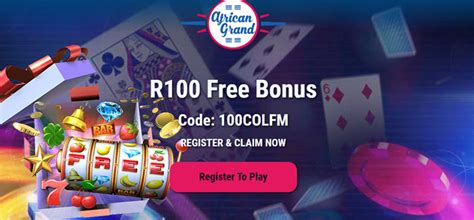 African Grand Casino No Deposit Bonus (R100 Free)