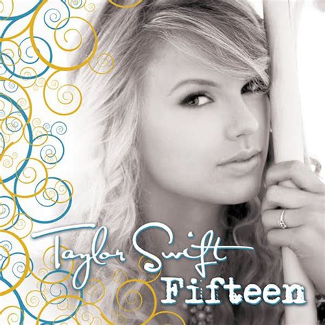 Taylor Swift – Fifteen Lyrics | Genius Lyrics