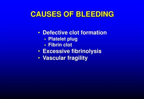 PPT - CAUSES OF BLEEDING PowerPoint Presentation, free download - ID:796375