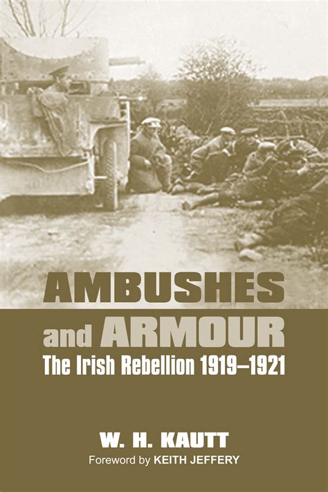 Ambushes and Armour: The Irish Rebellion 1919–1921 | Irish Academic Press