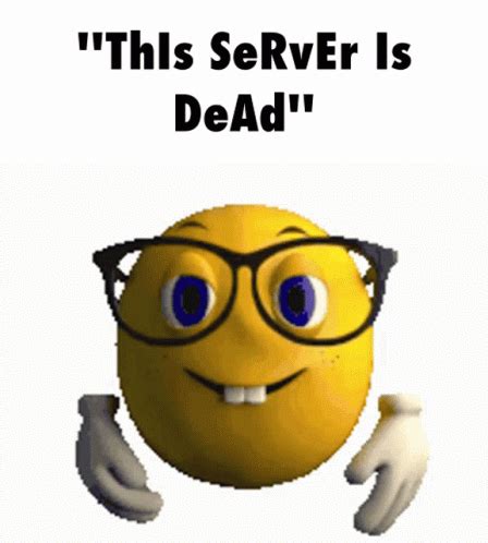 Dead Server Meme Server Dead GIF – Dead Server Meme Dead Server Server Dead – discover and share ...