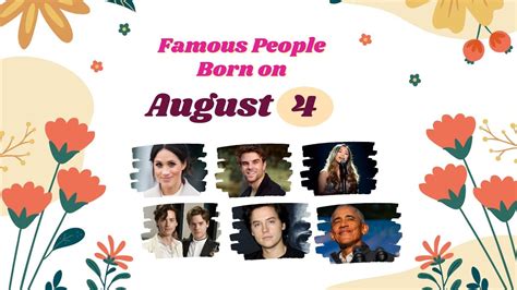 August 4: Famous People Born Today - YouTube