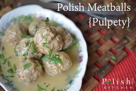 Polish Meatballs {Pulpety} – Polish Your Kitchen