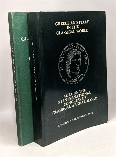 Acta of the XI international congress of classical archaeology greece ...