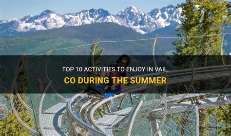 Top 10 Activities To Enjoy In Vail, Co During The Summer | QuartzMountain