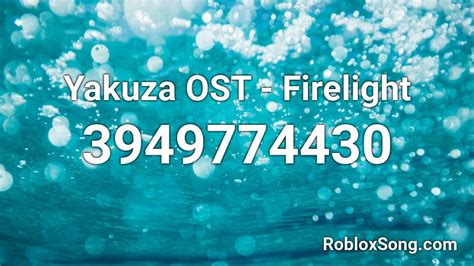 Yakuza OST - Firelight Roblox ID - Roblox music codes