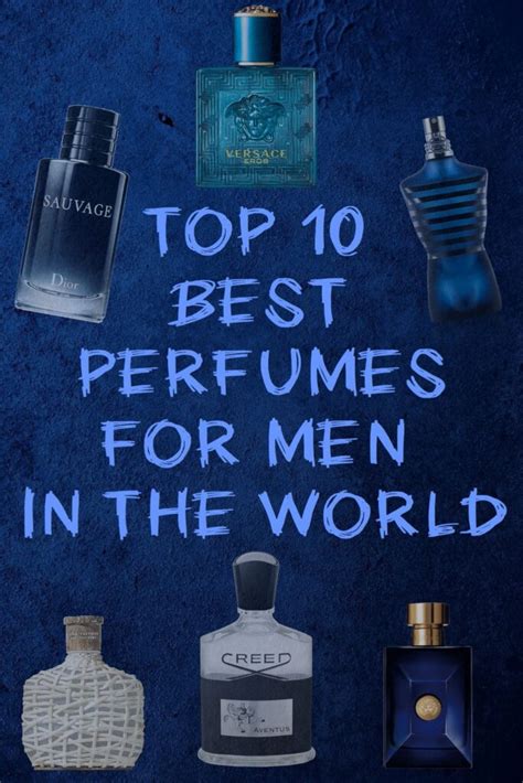 Top 10 Best Perfumes / Cologne For Men In The World - Top Ten Lists