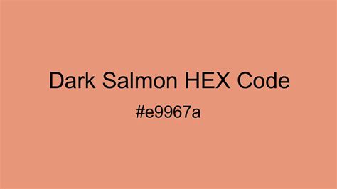 Dark Salmon Color, Hex and RGB values | CSSColors.com