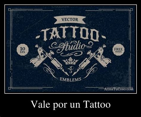 Vale por un Tattoo