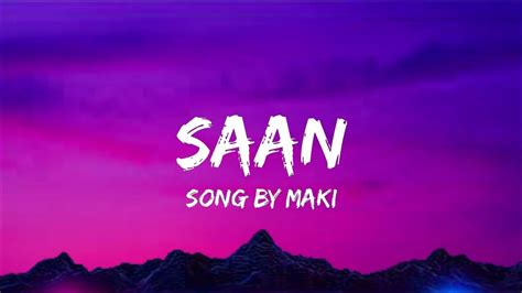 Saan Lyrics - Maki - YouTube