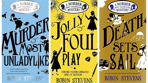 The ‘Murder Most Unladylike’ Series By Robin Stevens Delightfully ...