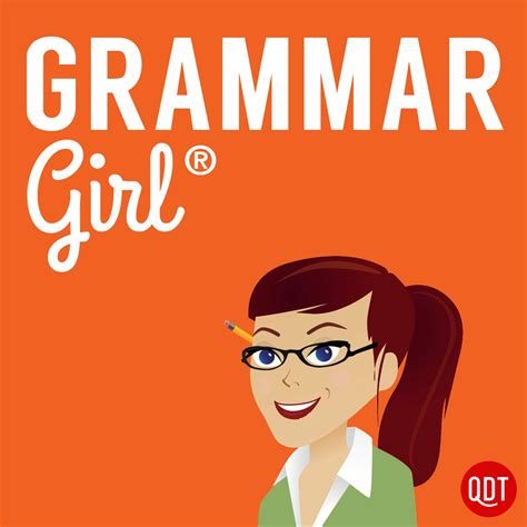 Grammar Girl Quick and Dirty Tips for Better Writing | iHeart