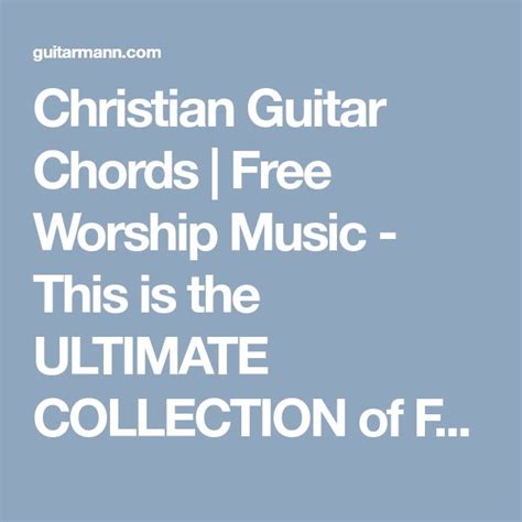 the christian guitar chords free worship music - this is the ultimate ...