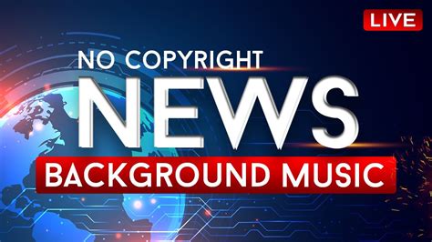 No Copyright Music For News Tv And Radio Breaking News Background ...